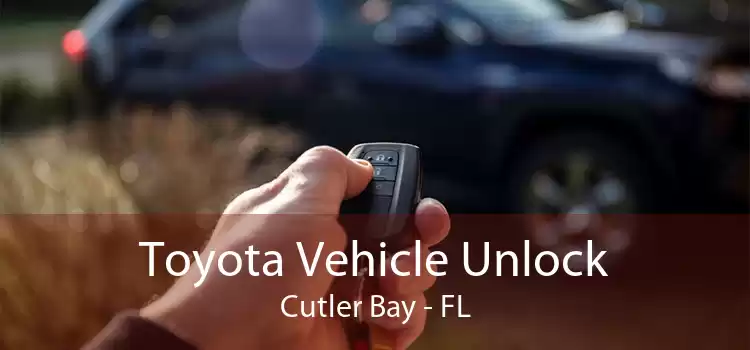 Toyota Vehicle Unlock Cutler Bay - FL