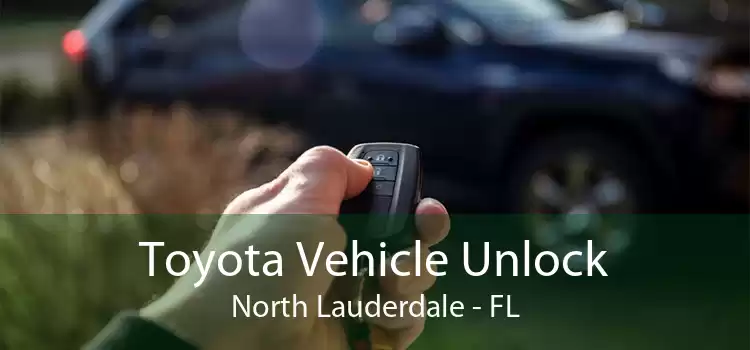Toyota Vehicle Unlock North Lauderdale - FL