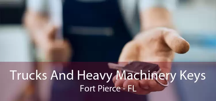 Trucks And Heavy Machinery Keys Fort Pierce - FL