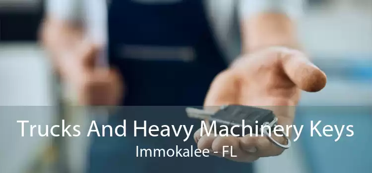 Trucks And Heavy Machinery Keys Immokalee - FL