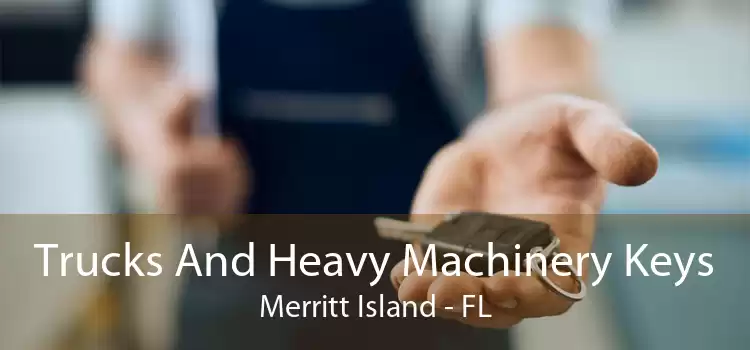 Trucks And Heavy Machinery Keys Merritt Island - FL