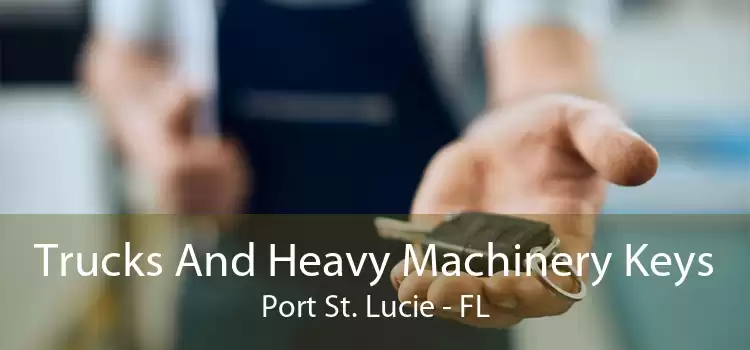 Trucks And Heavy Machinery Keys Port St. Lucie - FL