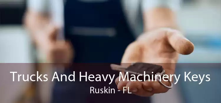 Trucks And Heavy Machinery Keys Ruskin - FL