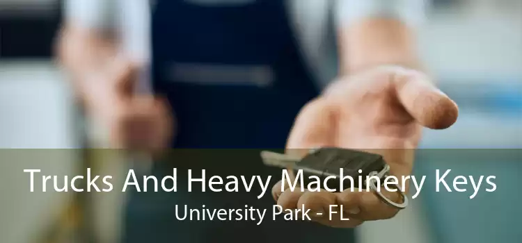 Trucks And Heavy Machinery Keys University Park - FL
