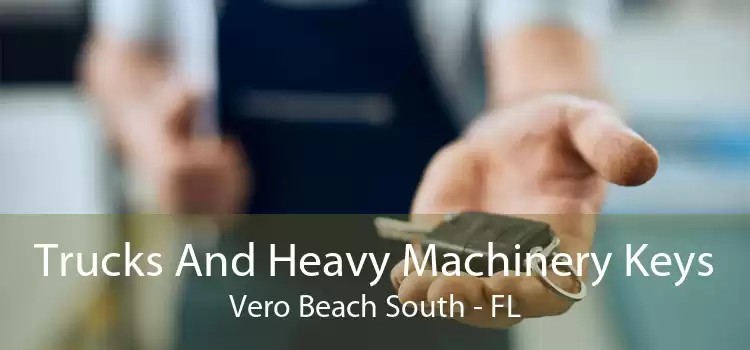 Trucks And Heavy Machinery Keys Vero Beach South - FL