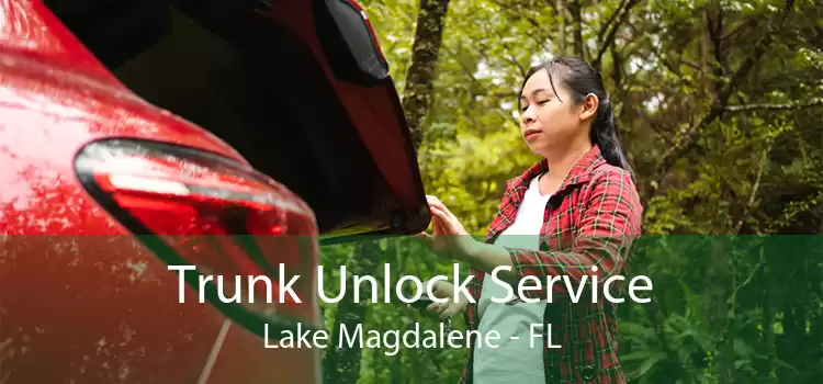 Trunk Unlock Service Lake Magdalene - FL