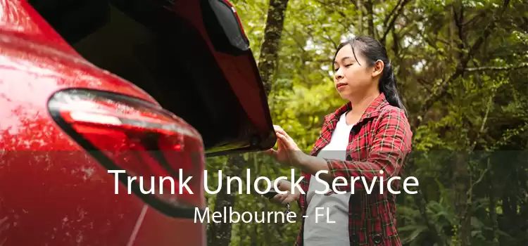 Trunk Unlock Service Melbourne - FL