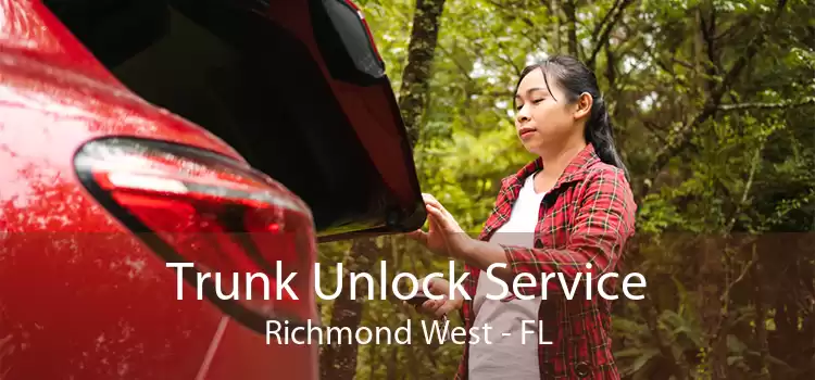 Trunk Unlock Service Richmond West - FL