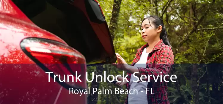 Trunk Unlock Service Royal Palm Beach - FL