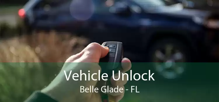 Vehicle Unlock Belle Glade - FL