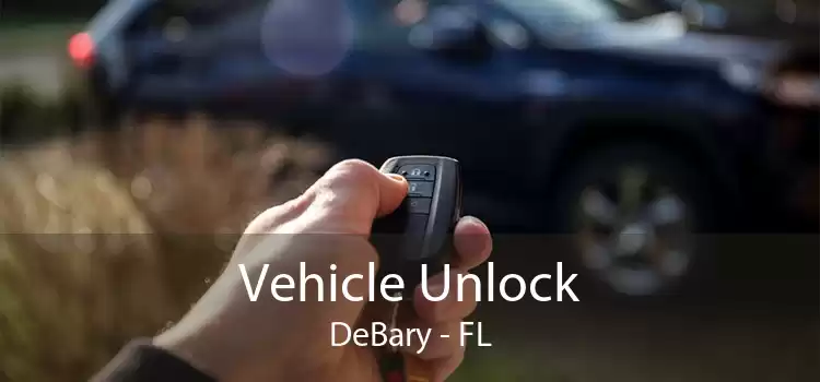 Vehicle Unlock DeBary - FL