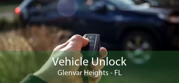 Vehicle Unlock Glenvar Heights - FL