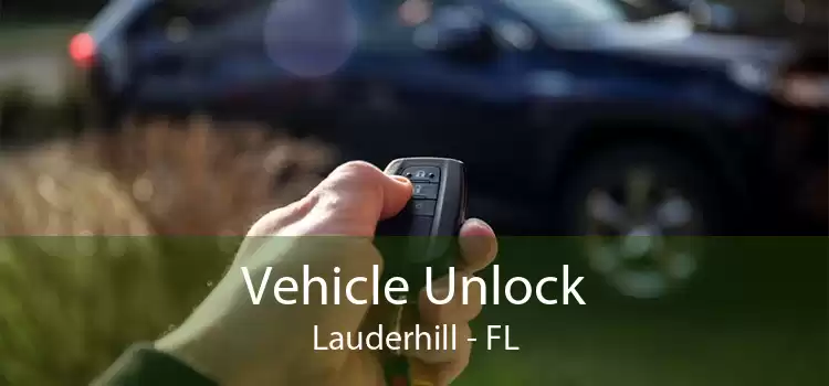 Vehicle Unlock Lauderhill - FL