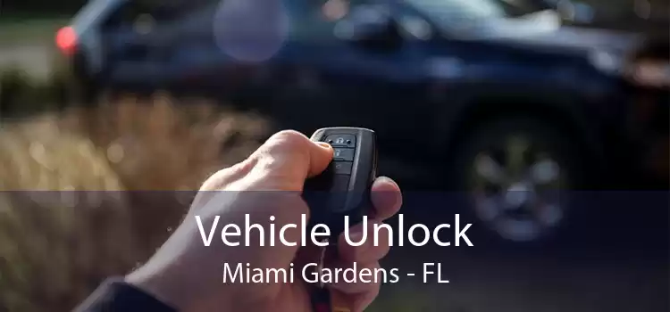Vehicle Unlock Miami Gardens - FL