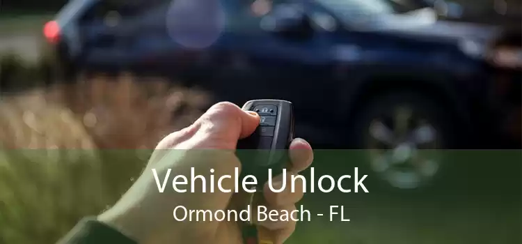 Vehicle Unlock Ormond Beach - FL
