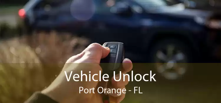 Vehicle Unlock Port Orange - FL