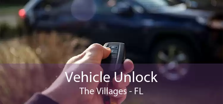 Vehicle Unlock The Villages - FL