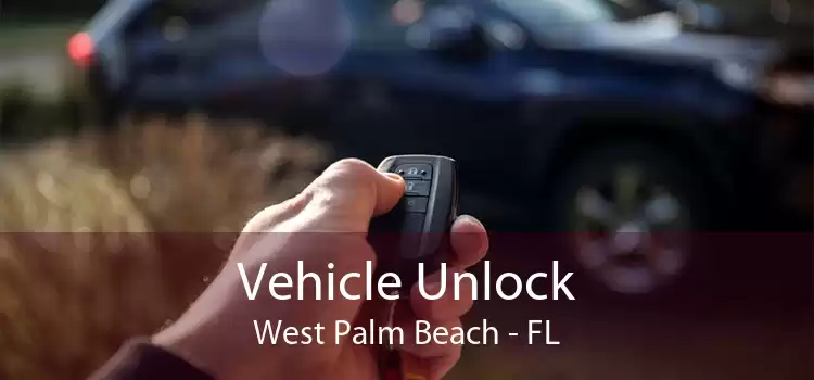 Vehicle Unlock West Palm Beach - FL