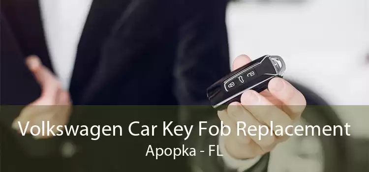 Volkswagen Car Key Fob Replacement Apopka - FL