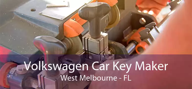 Volkswagen Car Key Maker West Melbourne - FL