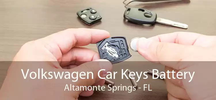 Volkswagen Car Keys Battery Altamonte Springs - FL
