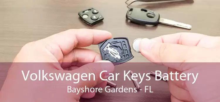 Volkswagen Car Keys Battery Bayshore Gardens - FL
