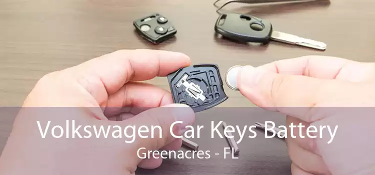 Volkswagen Car Keys Battery Greenacres - FL
