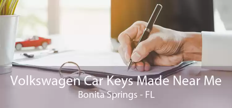 Volkswagen Car Keys Made Near Me Bonita Springs - FL