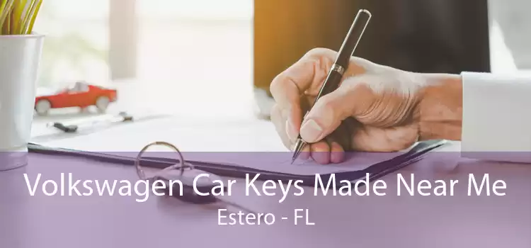 Volkswagen Car Keys Made Near Me Estero - FL