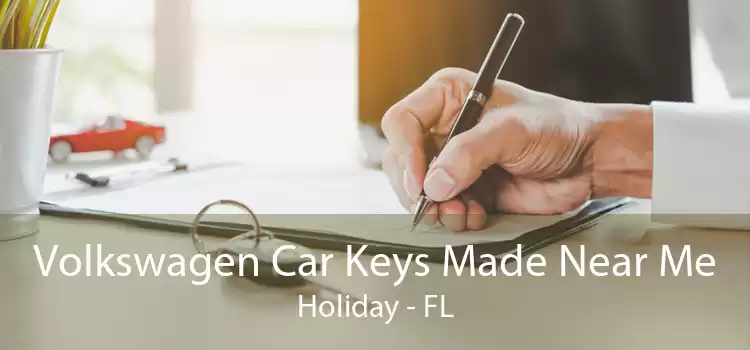 Volkswagen Car Keys Made Near Me Holiday - FL