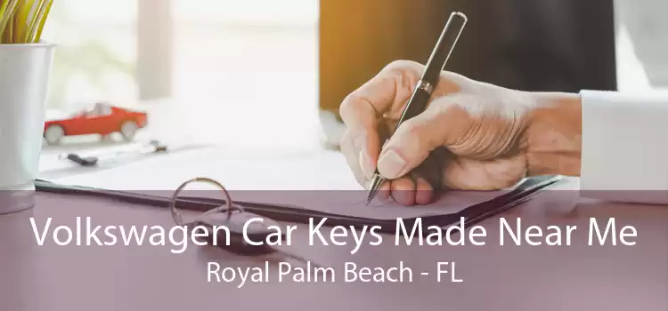 Volkswagen Car Keys Made Near Me Royal Palm Beach - FL