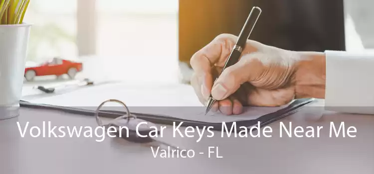 Volkswagen Car Keys Made Near Me Valrico - FL