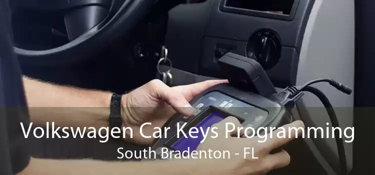 Volkswagen Car Keys Programming South Bradenton - FL