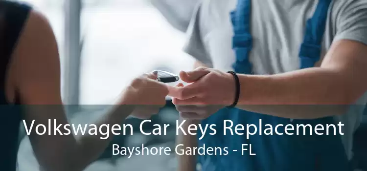 Volkswagen Car Keys Replacement Bayshore Gardens - FL