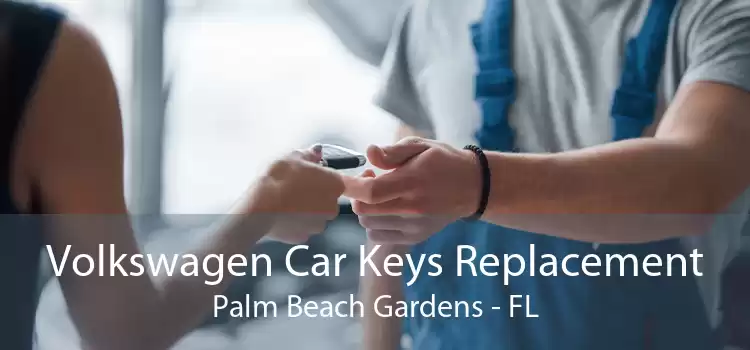 Volkswagen Car Keys Replacement Palm Beach Gardens - FL