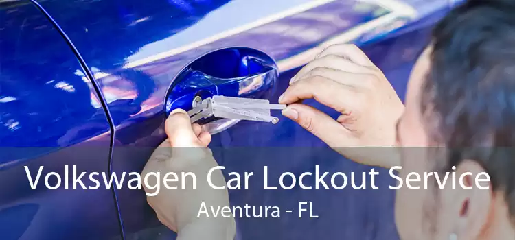 Volkswagen Car Lockout Service Aventura - FL