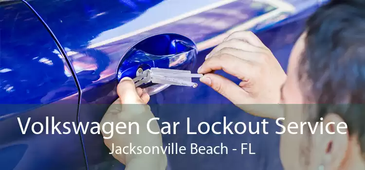Volkswagen Car Lockout Service Jacksonville Beach - FL