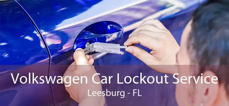 Volkswagen Car Lockout Service Leesburg - FL