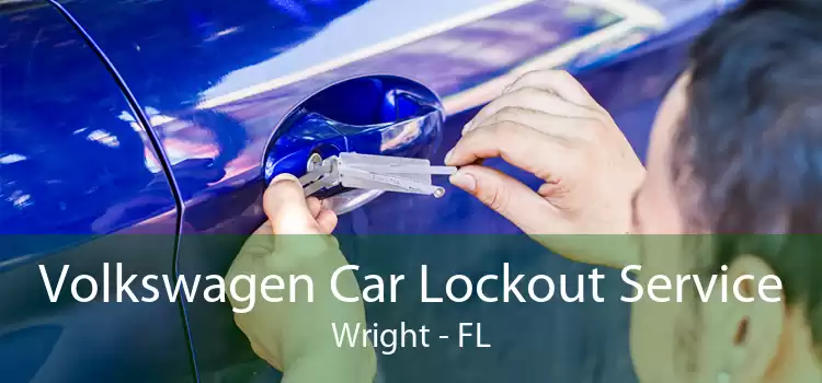 Volkswagen Car Lockout Service Wright - FL
