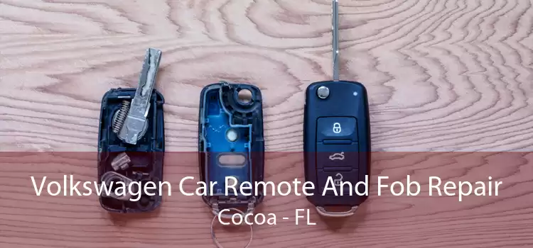 Volkswagen Car Remote And Fob Repair Cocoa - FL