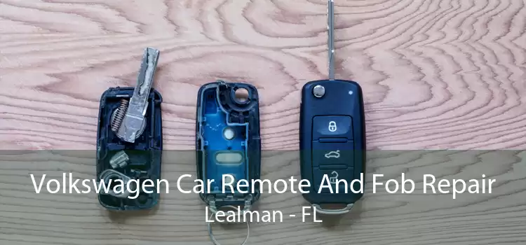 Volkswagen Car Remote And Fob Repair Lealman - FL
