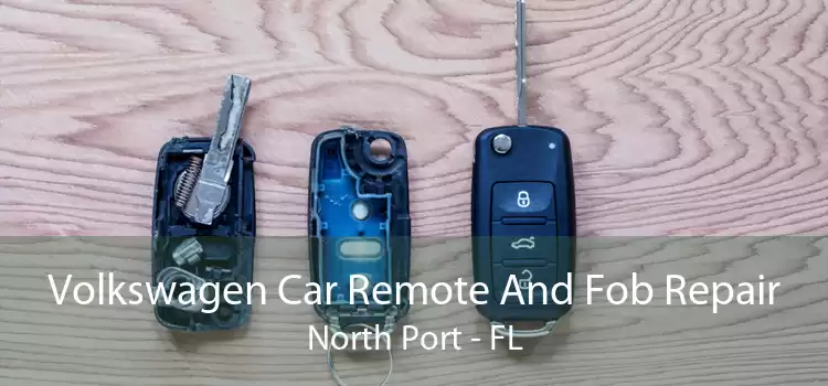 Volkswagen Car Remote And Fob Repair North Port - FL