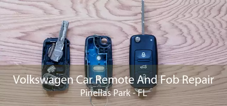 Volkswagen Car Remote And Fob Repair Pinellas Park - FL