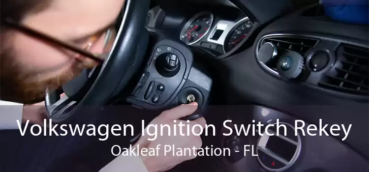 Volkswagen Ignition Switch Rekey Oakleaf Plantation - FL