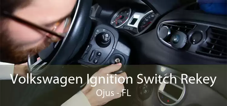 Volkswagen Ignition Switch Rekey Ojus - FL