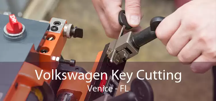 Volkswagen Key Cutting Venice - FL