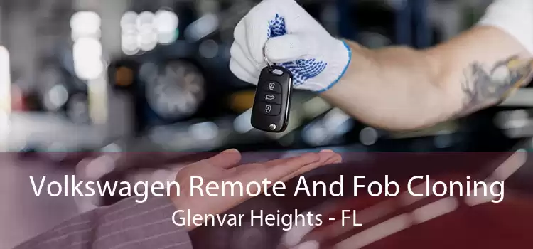 Volkswagen Remote And Fob Cloning Glenvar Heights - FL