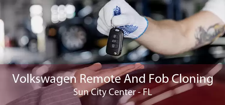 Volkswagen Remote And Fob Cloning Sun City Center - FL