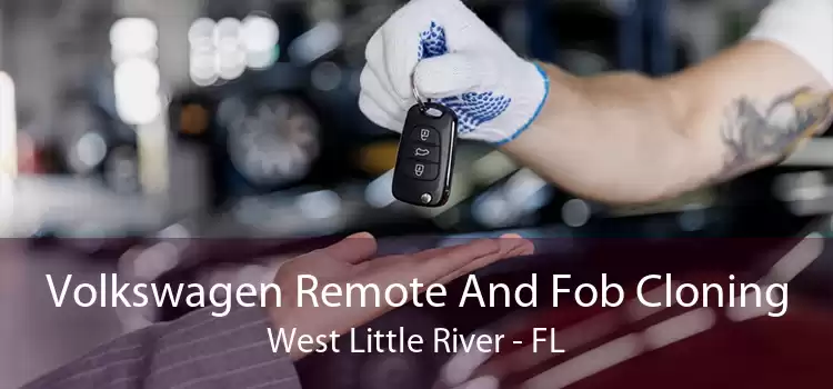 Volkswagen Remote And Fob Cloning West Little River - FL