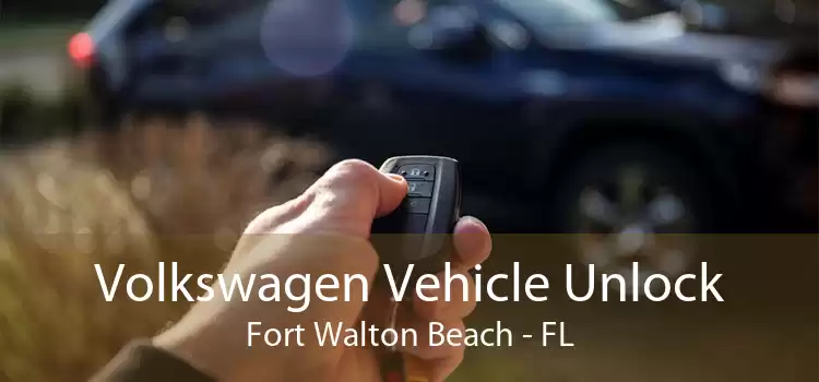 Volkswagen Vehicle Unlock Fort Walton Beach - FL